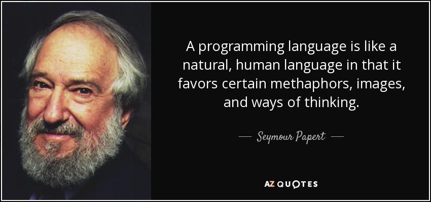 Seymour Papert's quote
